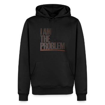 I Am The Problem Statement Design - Men’s Premium Organic Hoodie - black - Front - Nico (187cm)