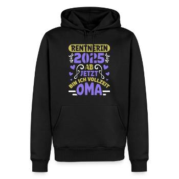 RENTNERIN 2025 VOLLZEIT OMA Lustiges Großmutter - Männer Premium Bio Hoodie - Schwarz - Vorne - Nico (187cm)