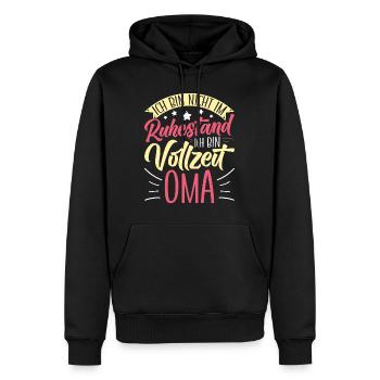 Omi BIN NICHT IM RUHESTAND BIN VOLLZEIT OMA - Männer Premium Bio Hoodie - Schwarz - Vorne - Nico (187cm)