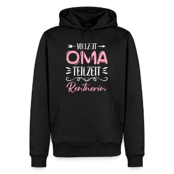 VOLLZEIT OMA TEILZEIT RENTNERIN Lustiges Omi - Männer Premium Bio Hoodie - Schwarz - Vorne - Nico (187cm)