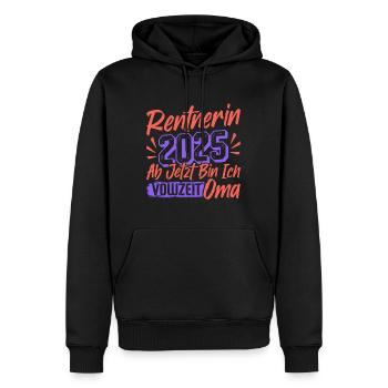 RENTNERIN 2025 VOLLZEIT OMA Lustiges Großmutter - Männer Premium Bio Hoodie - Schwarz - Vorne - Nico (187cm)