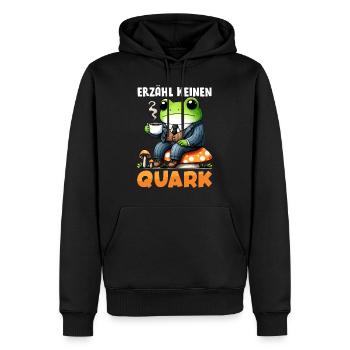 Karneval Party ERZÄHL KEINEN QUARK Lustiges - Männer Premium Bio Hoodie - Schwarz - Vorne - Nico (187cm)