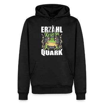 Froschkostüm Karneval ERZÄHL KEINEN QUARK Lustig - Männer Premium Bio Hoodie - Schwarz - Vorne - Nico (187cm)