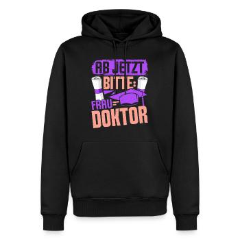 Doktorarbeit AB JETZT BITTE FRAU DOKTOR Lustiges - Männer Premium Bio Hoodie - Schwarz - Vorne - Nico (187cm)