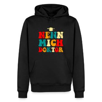 Doktorarbeit NENN MICH DOKTOR Ph.D Lustiges - Männer Premium Bio Hoodie - Schwarz - Vorne - Nico (187cm)