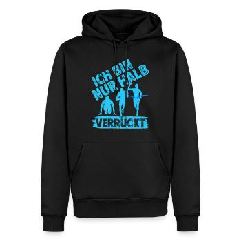 Läufer ICH BIN NUR HALB VERRÜCKT Laufen Lustig - Männer Premium Bio Hoodie - Schwarz - Vorne - Nico (187cm)