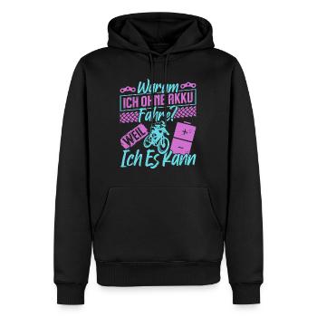 Radfahrer WARUM ICH OHNE AKKU FAHRE? Lustiges - Männer Premium Bio Hoodie - Schwarz - Vorne - Nico (187cm)