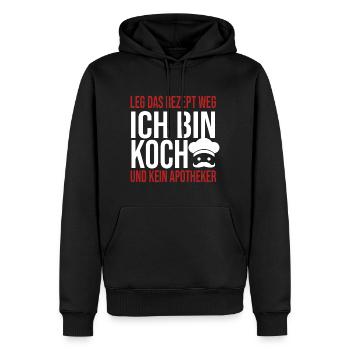 Leg das Rezept weg Ich bin Koch und kein Apotheker - Männer Premium Bio Hoodie - Schwarz - Vorne - Nico (187cm)