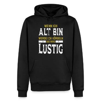 Alt werden Geburtstag und Nörgeln Spruch - Männer Premium Bio Hoodie - Schwarz - Vorne - Nico (187cm)