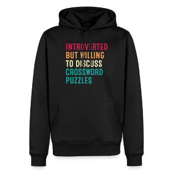 Introvertiert, aber bereit, Kreuzworträtsel zu diskutieren - Männer Premium Bio Hoodie - Schwarz - Vorne - Nico (187cm)