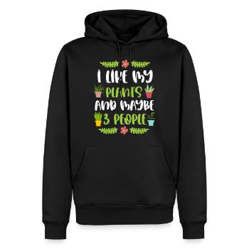 Lustige Gartenarbeit Ich mag meine Pflanzen Gärtnerpflanze - Männer Premium Bio Hoodie - Schwarz - Vorne - Nico (187cm)