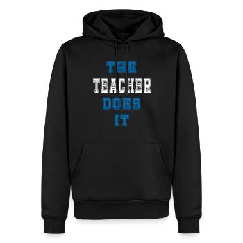 The Lehrer does it Lehrer Geschenk - Männer Premium Bio Hoodie - Schwarz - Vorne - Nico (187cm)