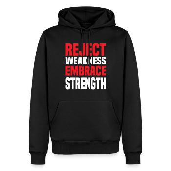 Reject Weakness Embrace Strength Sigma Male - Männer Premium Bio Hoodie - Schwarz - Vorne - Nico (187cm)