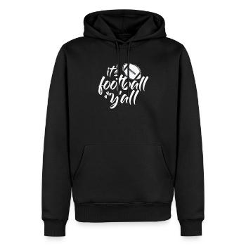 It's Football Y'all Amerika Sport Touchdown - Männer Premium Bio Hoodie - Schwarz - Vorne - Nico (187cm)