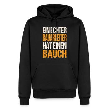 Ein Echter Bauarbeiter Hat Einen Bauch - Männer Premium Bio Hoodie - Schwarz - Vorne - Nico (187cm)