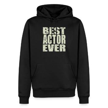 Best Schauspieler ever Schauspieler Geschenk - Männer Premium Bio Hoodie - Schwarz - Vorne - Nico (187cm)