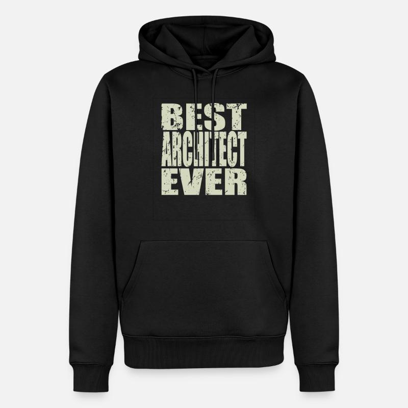 Best Architect ever Architect Gift - Men’s Premium Organic Hoodie - black