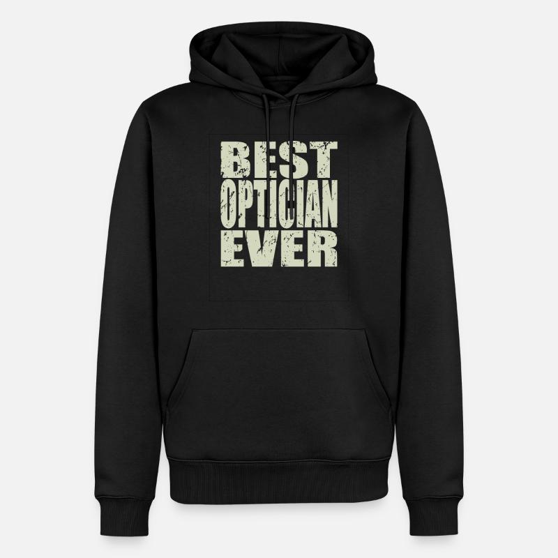 Best Optiker ever Optiker Geschenk - Männer Premium Bio Hoodie - Schwarz