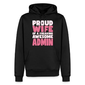 Stolze Ehefrau Eines Verdammt Guten Admins - Männer Premium Bio Hoodie - Schwarz - Vorne - Nico (187cm)