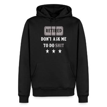 Retraités Ne Me demandez pas de faire de la merde Drôle De Retraités - Sweat à capuche Premium bio Homme - noir - Devant - Nico (187cm)