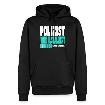 Polizist wird installiert - Männer Premium Bio Hoodie - Schwarz - Vorne - Nico (187cm)