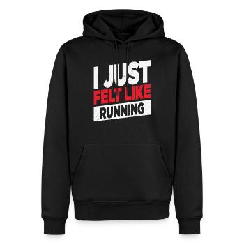 I Just Felt Like Running Runners Quotes - Men’s Premium Organic Hoodie - black - Front - Nico (187cm)