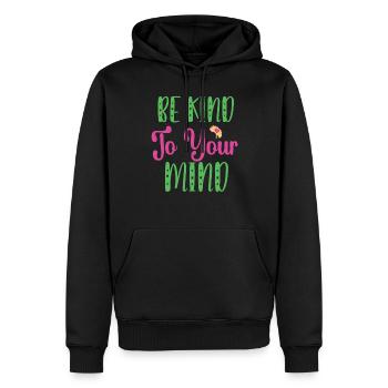 Seien Sie freundlich zu Ihrem Geist Psychische Gesundheit ist wichtig - Männer Premium Bio Hoodie - Schwarz - Vorne - Nico (187cm)