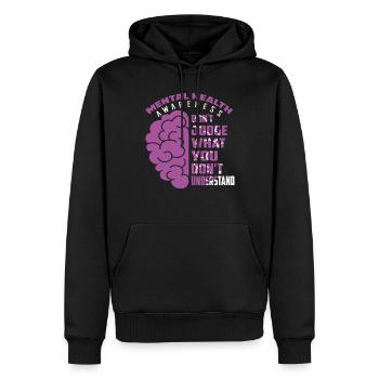 Bewusstsein für psychische Gesundheit Beurteilen Sie nicht, was Sie - Männer Premium Bio Hoodie - Schwarz - Vorne - Nico (187cm)