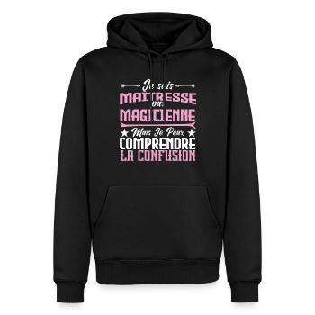 Je suis un maîtresse, pas un magicienne. - Sweat à capuche Premium bio Homme - noir - Devant - Nico (187cm)