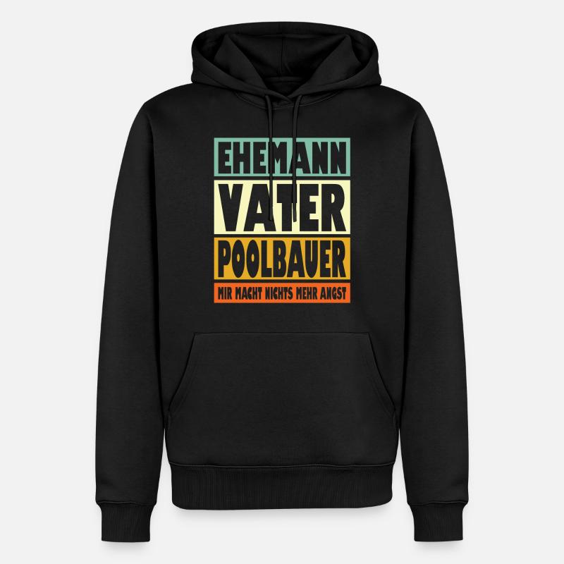 Poolbauer Vater Ehemann Held - Männer Premium Bio Hoodie - Schwarz