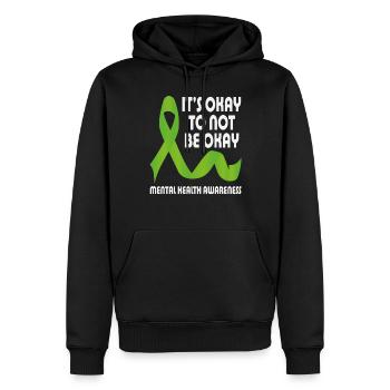 Es ist in Ordnung, nicht in Ordnung zu sein Bewusstsein für psychische Gesundheit - Männer Premium Bio Hoodie - Schwarz - Vorne - Nico (187cm)