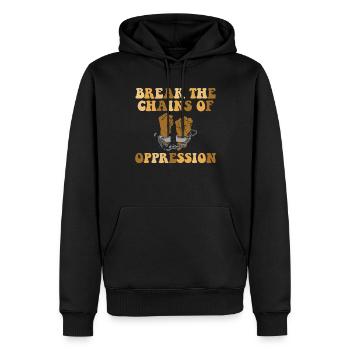 Die Ketten Der Unterdrückung Sprengen - Männer Premium Bio Hoodie - Schwarz - Vorne - Nico (187cm)