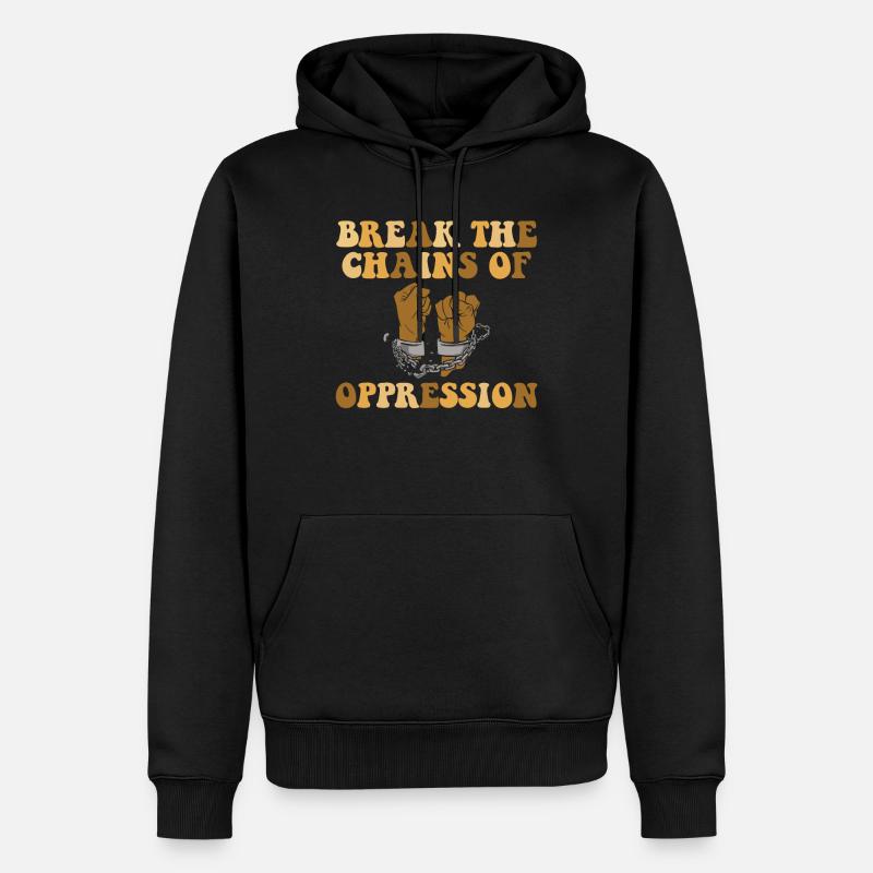 Briser les chaînes de l’oppression - Sweat à capuche Premium bio Homme - noir