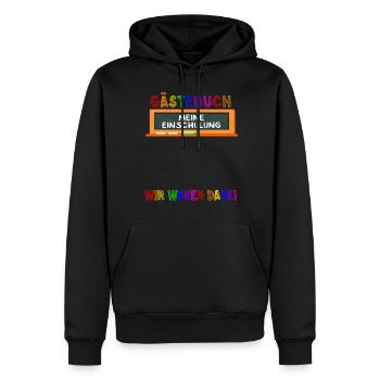 Gästebuch Meine Einschulung Wir Waren Dabei School - Männer Premium Bio Hoodie - Schwarz - Vorne - Nico (187cm)
