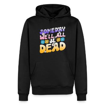 Someday We'll All Be Dead Flower Hipster - Männer Premium Bio Hoodie - Schwarz - Vorne - Nico (187cm)