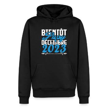 Annonce grossesse bientôt Papy Décembre 2023 - Sweat à capuche Premium bio Homme - noir - Devant - Nico (187cm)
