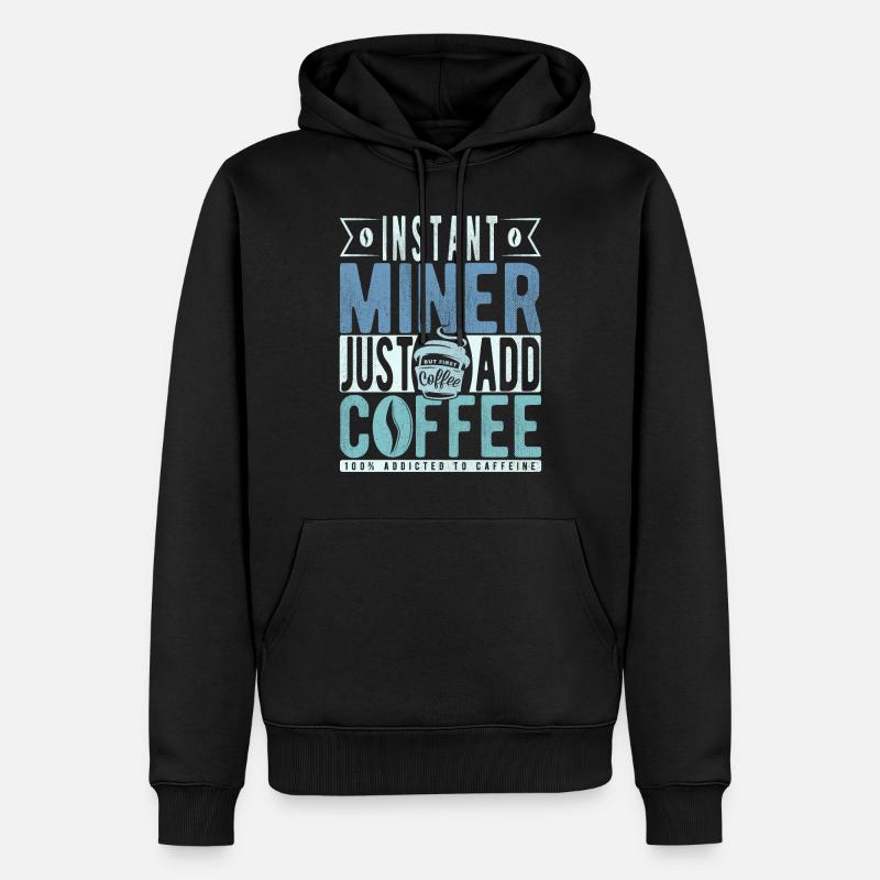 Bergmann Kaffee Spruch - Männer Premium Bio Hoodie - Schwarz