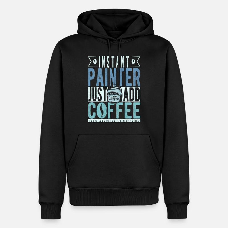 Peintre café dicton - Sweat à capuche Premium bio Homme - noir