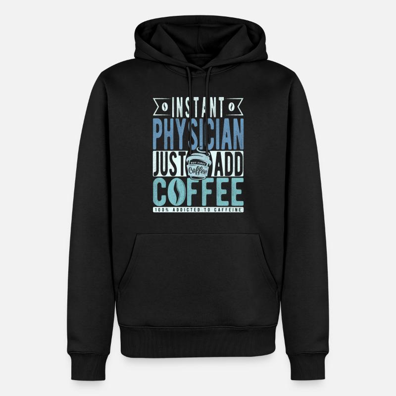 Arzt Kaffee Spruch - Männer Premium Bio Hoodie - Schwarz