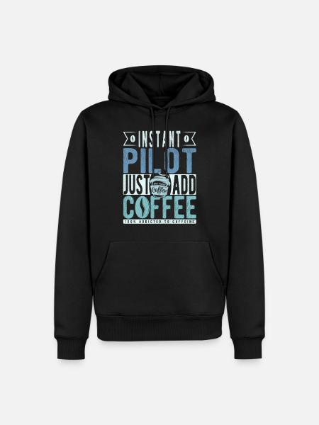 Pilot coffee saying - Men’s Premium Organic Hoodie - black