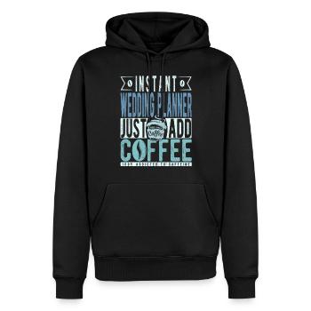 Wedding Planner Coffee Quote - Men’s Premium Organic Hoodie - black - Front - Nico (187cm)