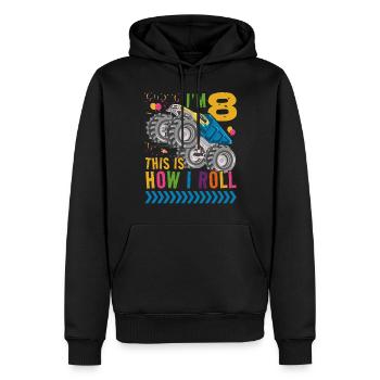 I'm 8 it's how I roll | Monster Truck - Men’s Premium Organic Hoodie - black - Front - Nico (187cm)