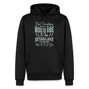 c'est compliqué d'être un Bogosse et un Détaillant - Sweat à capuche Premium bio Homme - noir - Devant - Nico (187cm)