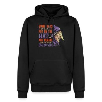 Certains jours, vous devez mettre votre chapeau et - Sweat à capuche Premium bio Homme - noir - Devant - Nico (187cm)