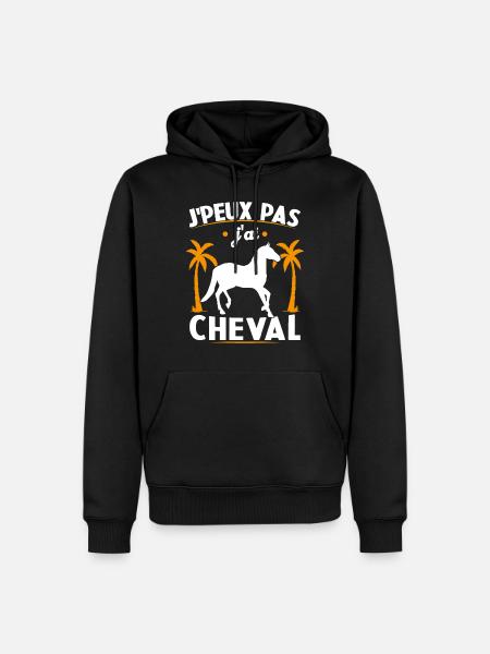 Je Peux Pas J'ai Cheval - Sweat à capuche Premium bio Homme - noir