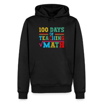 100 days of mathematics lessons school subject teachers - Men’s Premium Organic Hoodie - black - Front - Nico (187cm)