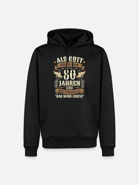 80 Geschenk Geburtstag Jahre Lustig Spruch - Männer Premium Bio Hoodie - Schwarz