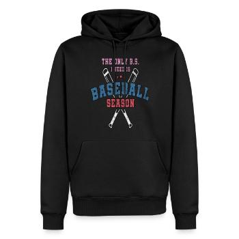 Der einzige B.S. Ich brauche ist Baseball-Saison Baseball - Männer Premium Bio Hoodie - Schwarz - Vorne - Nico (187cm)