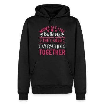 Mütter sind wie Knöpfe, die sie am Muttertag halten - Männer Premium Bio Hoodie - Schwarz - Vorne - Nico (187cm)