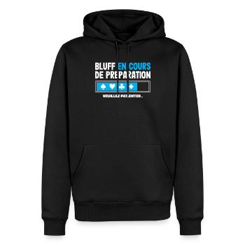 Bluff en cours Poker Humour - Cadeau Poker Homme - Sweat à capuche Premium bio Homme - noir - Devant - Nico (187cm)